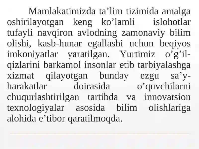 "O`zbekiston Respublikasida ta`lim tizimi va ta’lim sohasidagi islohotlar" 3