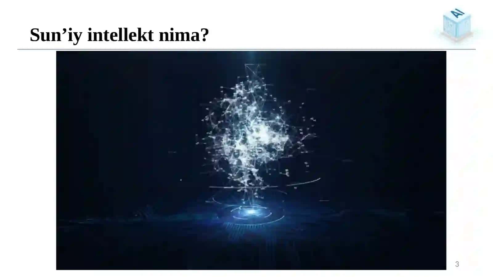 Sun’iy intellektga kirish. Asosiy tushunchalar va sohalarda qo‘llanilishi 3