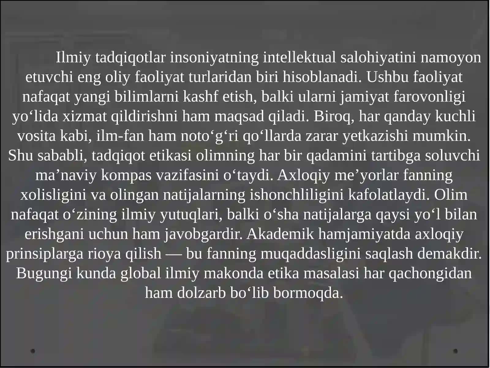 Ilmiy tadqiqotlarda axloqiy meyorlarning o'rni 3
