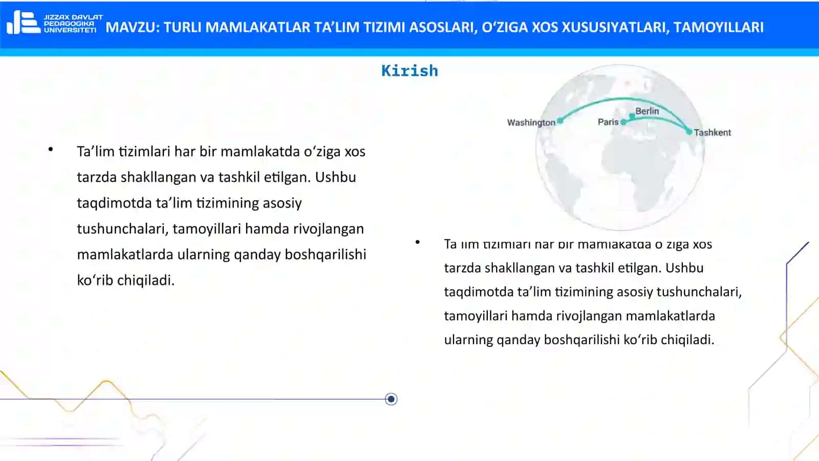 TURLI MАMLАKАTLАR TА’LIM TIZIMIАSOSLАRI, O‘ZIGАXOS XUSUSIYАTLАRI, TАMOYILLАRI 3