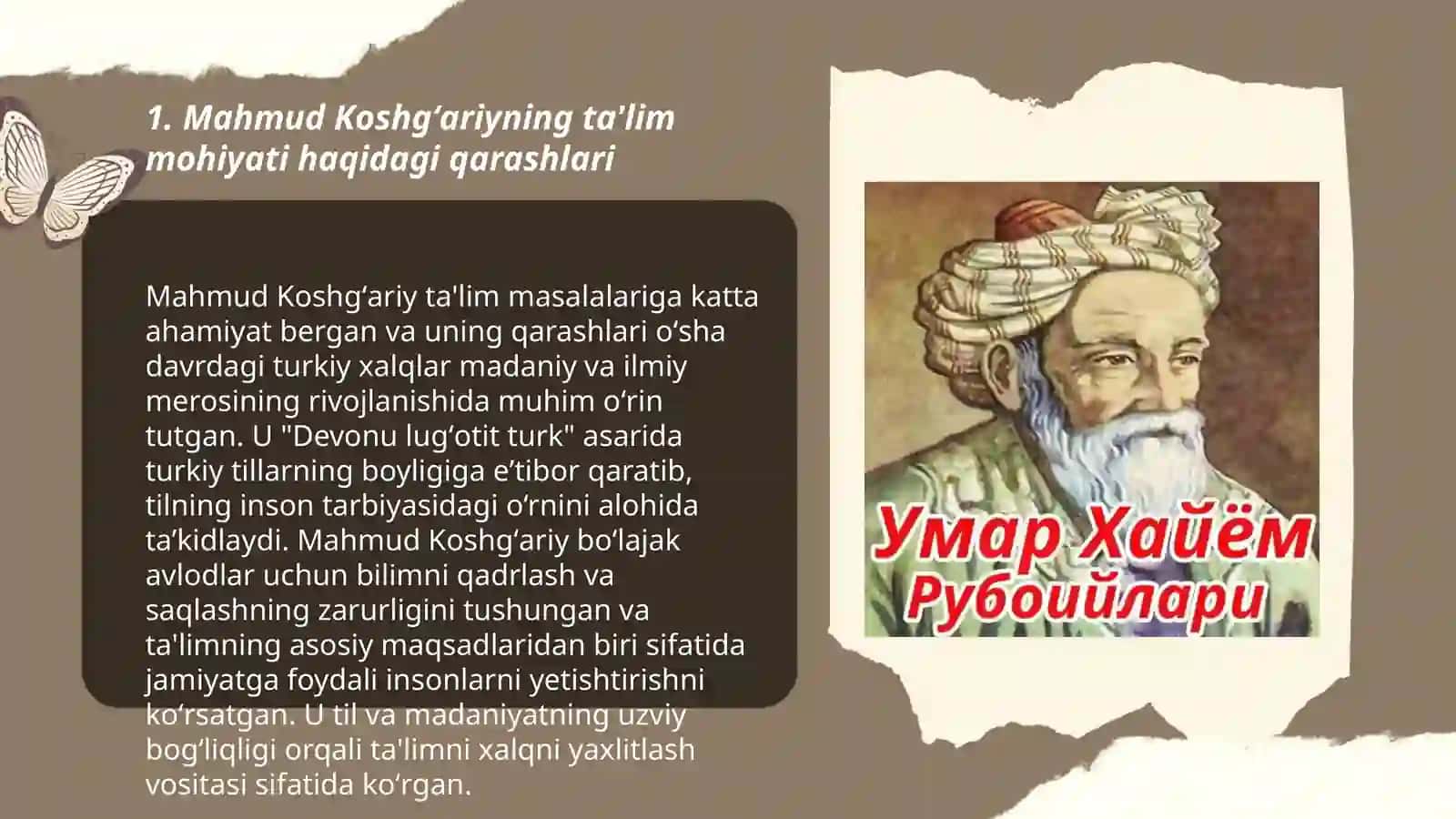 Mahmud Koshgʻariyning pedagogik qarashlari. Umar Xayyomning ta'lim-tarbiyaga oid fikrlari 3