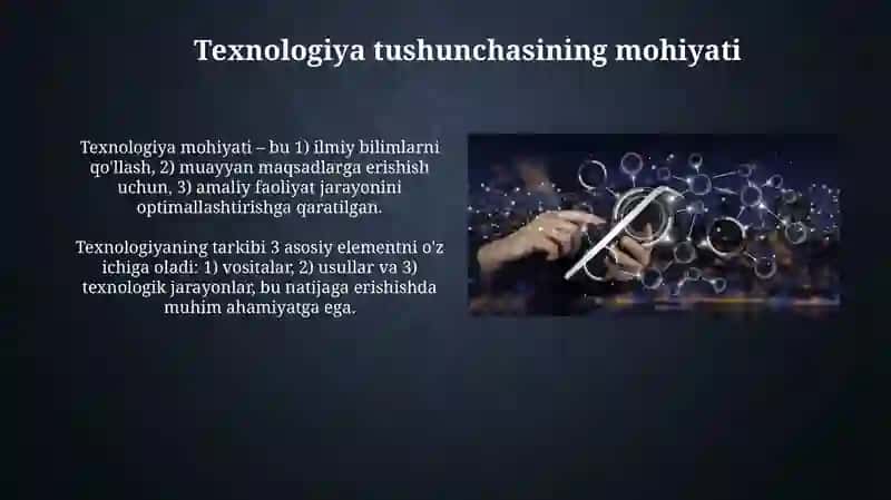 Texnologiya tushunchasining mohiyati va mazmuni 3