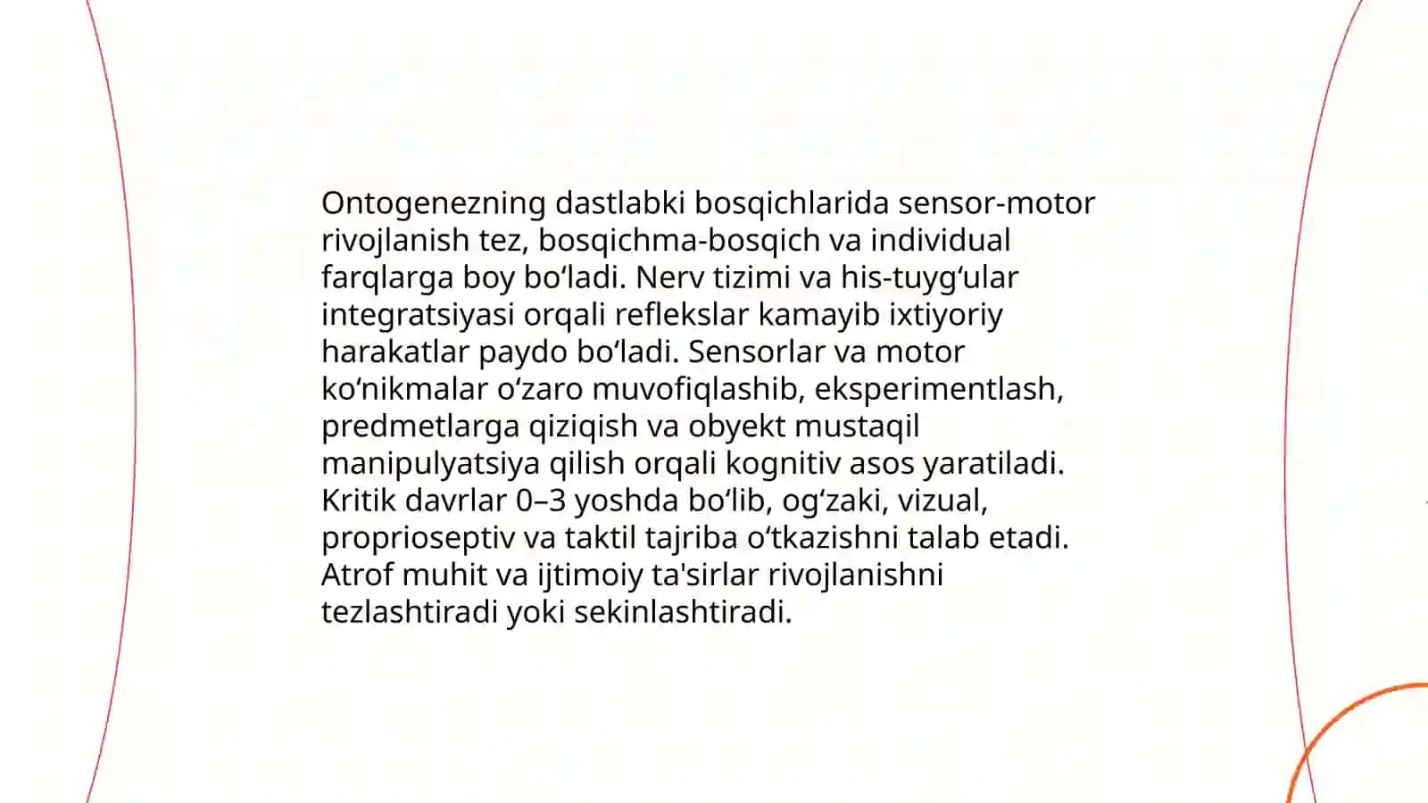 Ontogenezning dastlabki bosqichlarida, maktabgacha va kichik maktab yoshlarida bolalar psixikasining rivojlanishi va shakllanishining o’ziga xos jihatlari 3