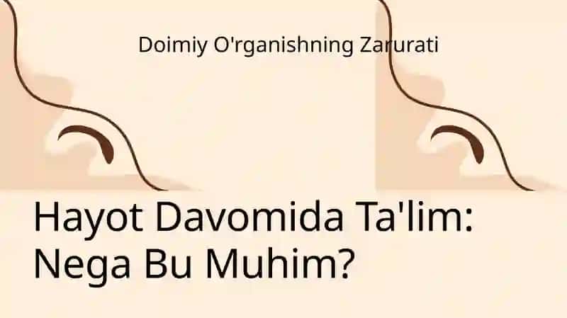 Hayot Davomida Ta'lim: Nega Bu Muhim? 3