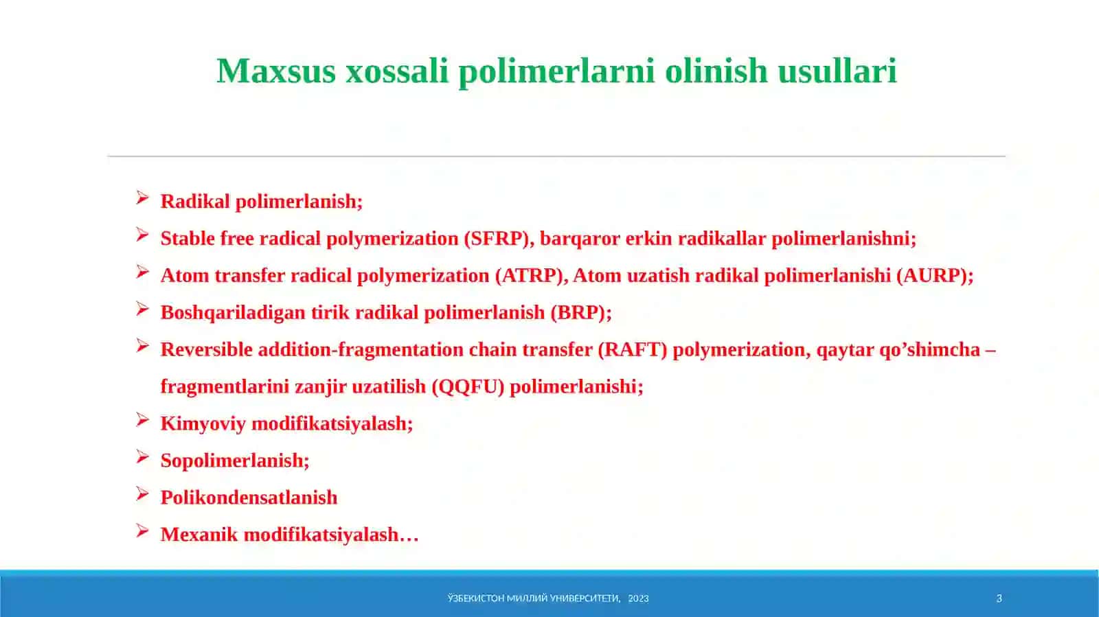 Maxsus xossali polimerlarni olinish usullari 3