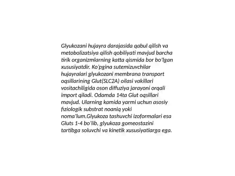 GLYUKOZANI MEMBRANA ORQALI O’TQAZISH. GLYUKOZA TASHUVCHILARNING TUZILISHI, SPETSIFIKLIGI, KILINIK  AHAMIYATI 3