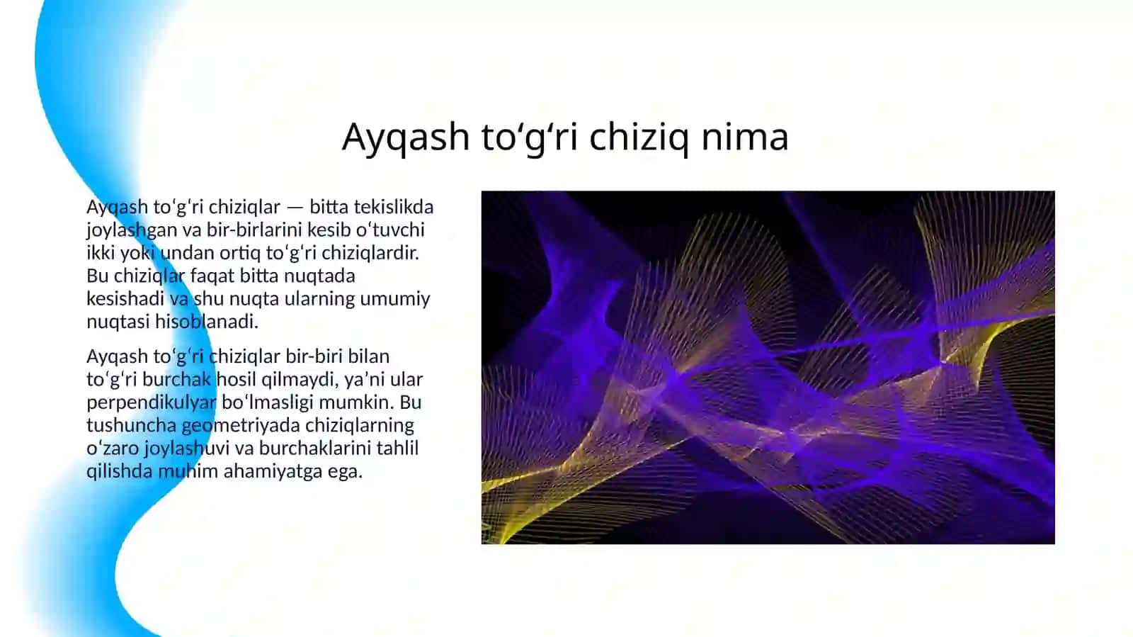 AYQASH TOʻGʻRI CHIZIQLARGA UMUMIY PERPENDIKULYAR MAVJUDLIGI 3