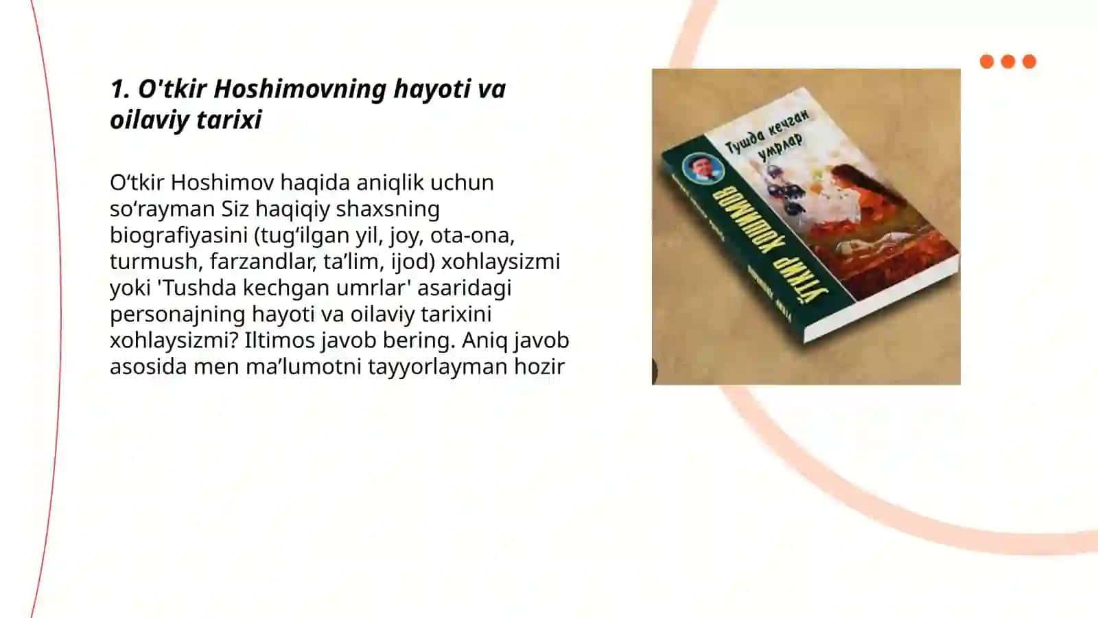 O'tkir Hoshimov biografiyasi va "Tushda kechgan umrlar" 3