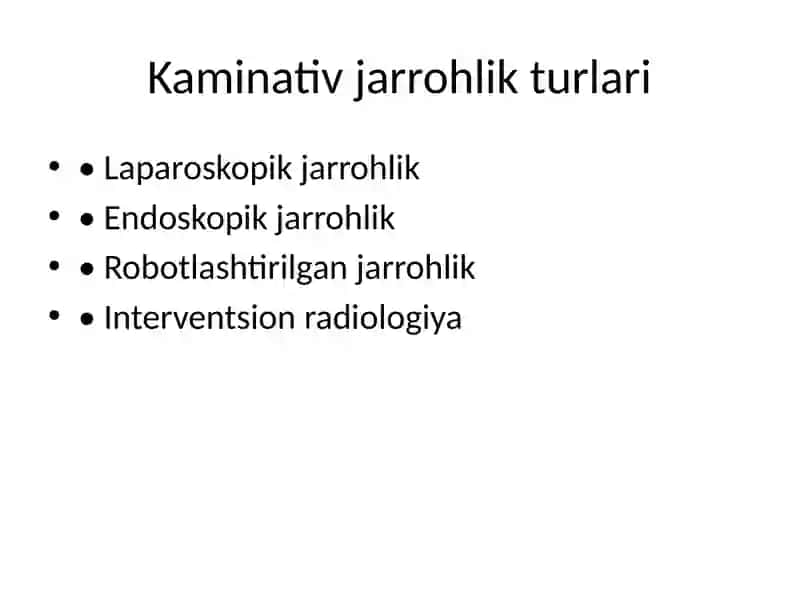 Kaminativ (minimal invaziv) jarrohlik 3