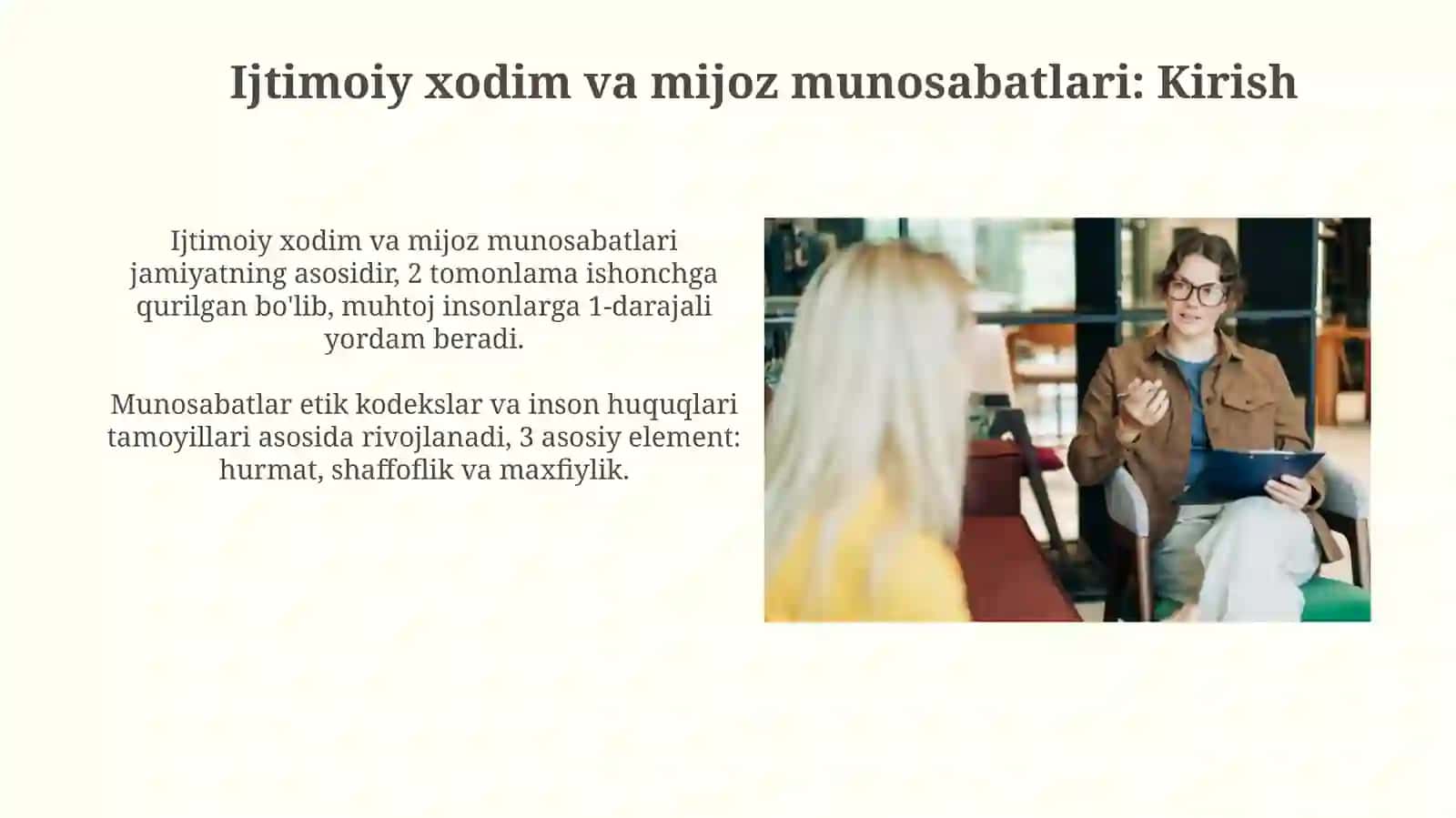 Ijtimoiy ishchi va mijoz munosabati 3