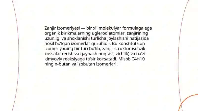 Organik birikmalarning tuzilishi (zanjir, holat, funksional guruh) boʻyicha izimeriyasi 3