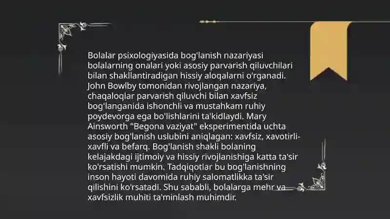 Bolalar psixologiyasuyasiga oid ilmiy tadqiqot nazariyasi."Attachment asari.Jon Boshbul" 3