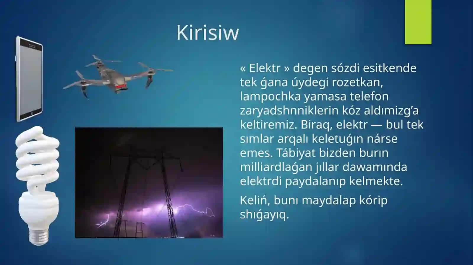 TÁBIYATTAǴI ELEKTR QUBILISLARI 3