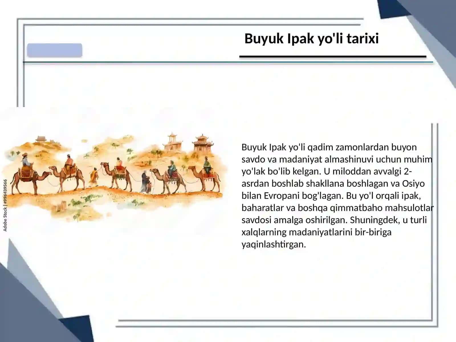 Buyuk Ipak yo'li. Shakllanishi, rivojlanishi, tarmoqlari va ahamiyati 3