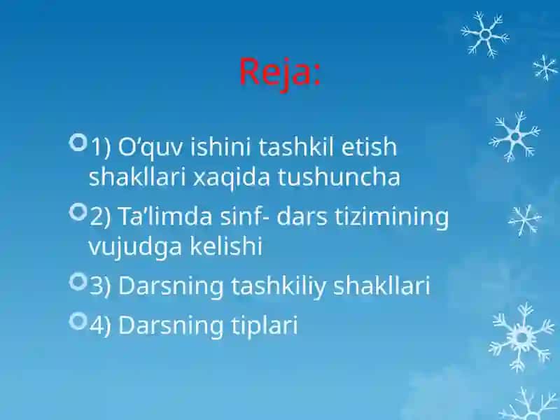 Darsga qo’yiladigan talablar, tashkil etish shakllari, dars tiplari (TAQDIMOT) 3