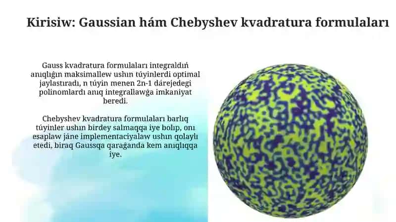 Gauss hám Chebishevtiń kvadraturalıq formulaları 3