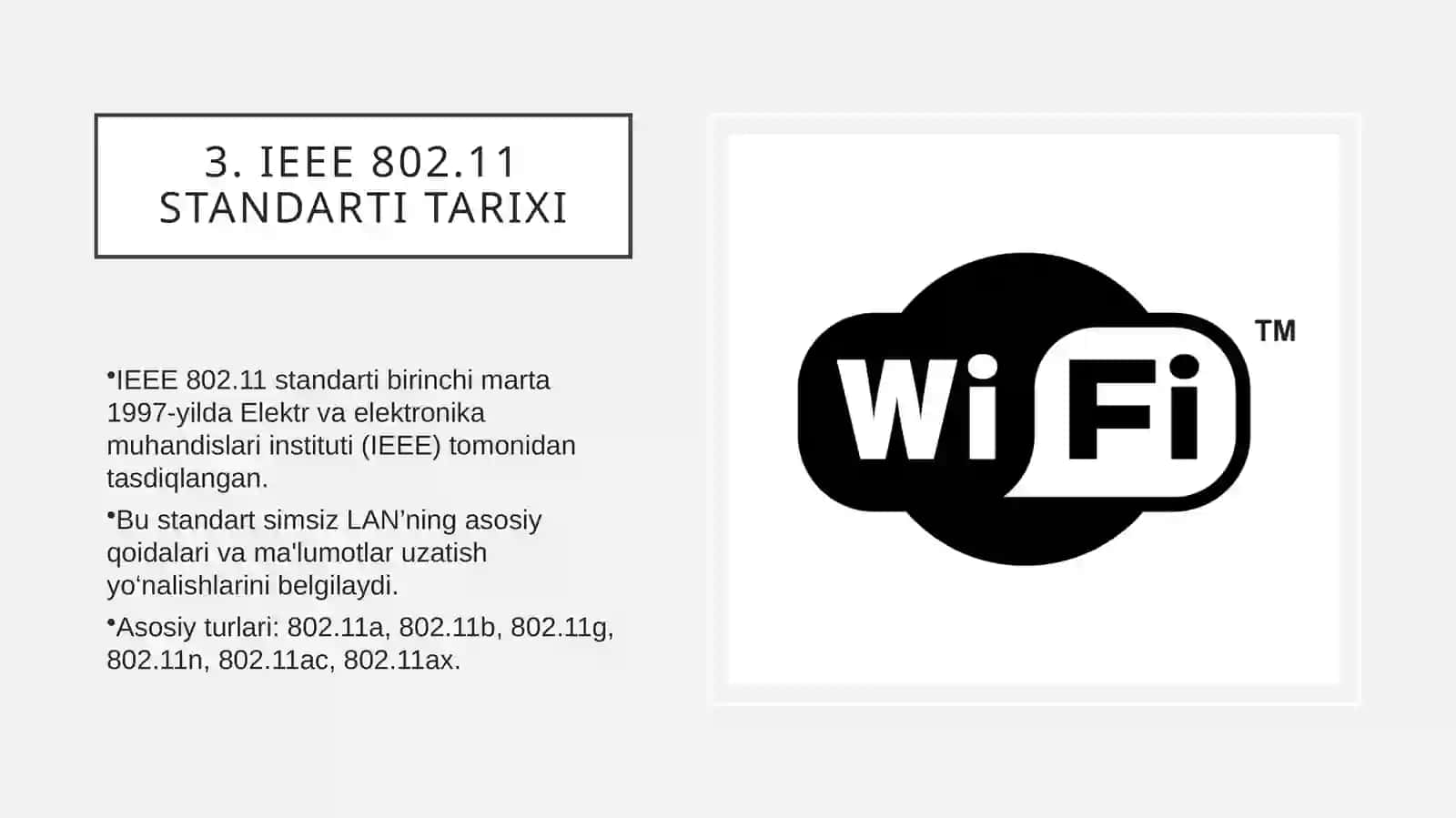 Kompyuter tarmoqlarining standart texnologiyalari: simsiz LAN. IEEE 802.11 tavsifi 3