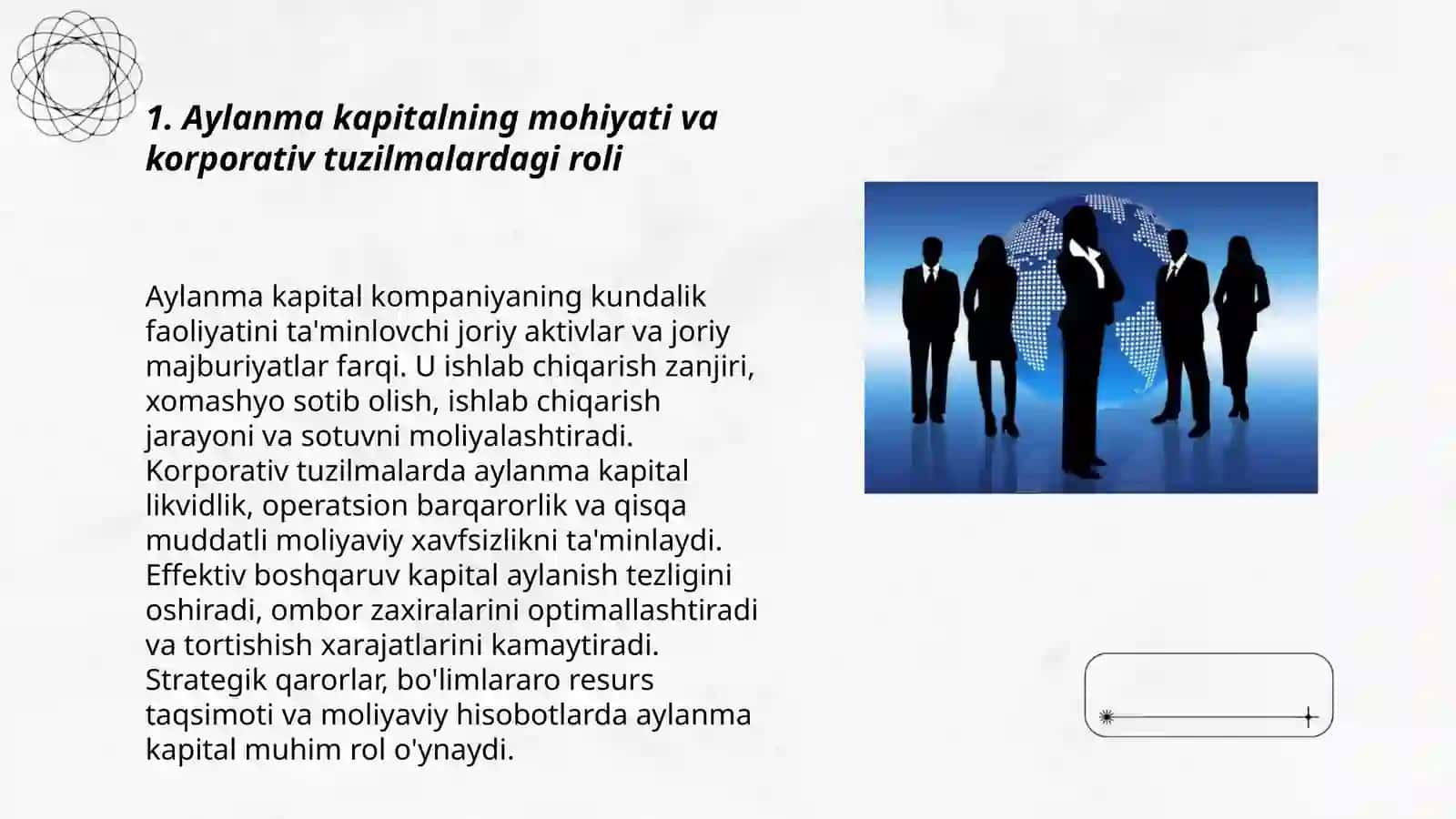 Aylanma kapitalning mohiyati va korporativ tuzilmalardagi roli 3