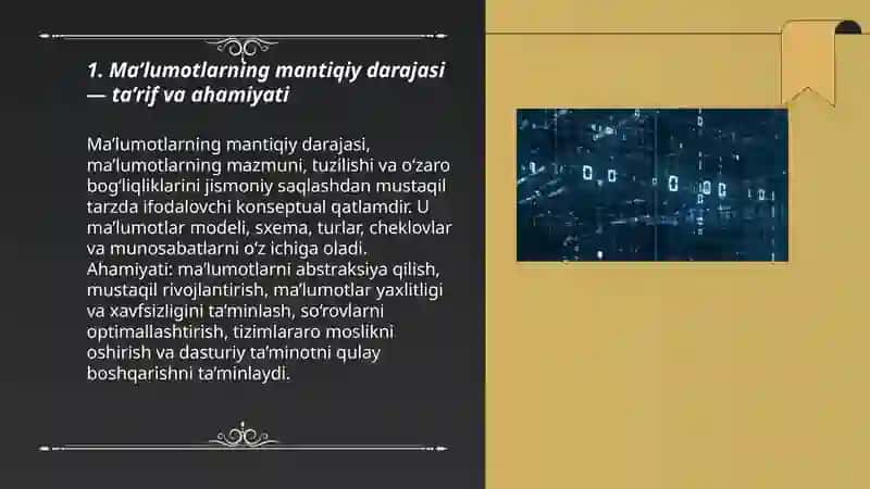 Ma’lumotlarning mantiqiy va jismoniy darajalari. 3