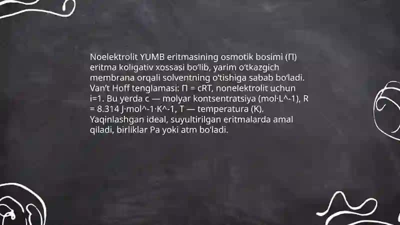 Noelektrolit YUMB eritmasining osmotik bosimi 3