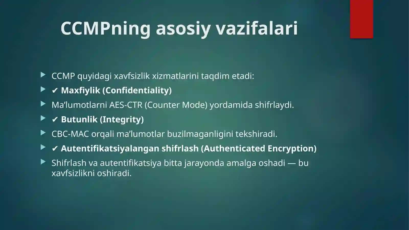 CCMP (CounterCipherMessage Protocol) 3