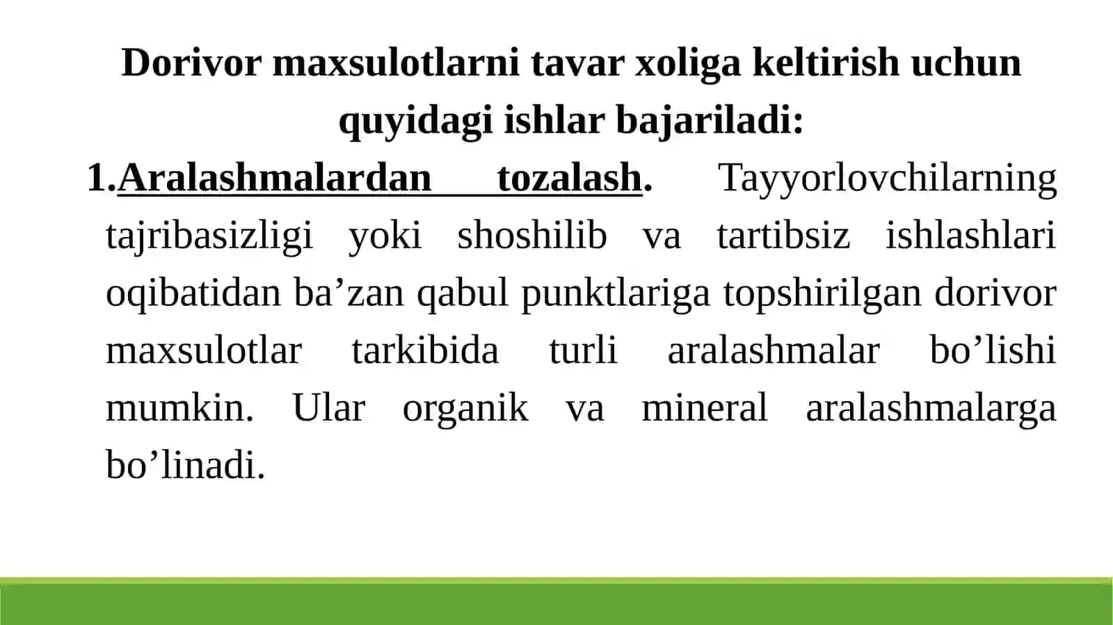 DORIVOR O’SIMLIK XOM-ASHYOSINI SIFATIGA QO’YILADIGAN TALABLAR 3