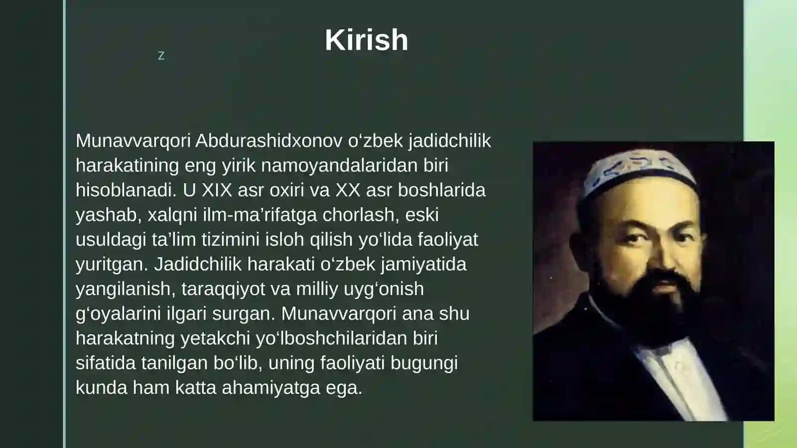 Munavvarqori Abdirashidxonov oʻzbek jadidchilik harakatining yo'lboshchilaridan biri 3