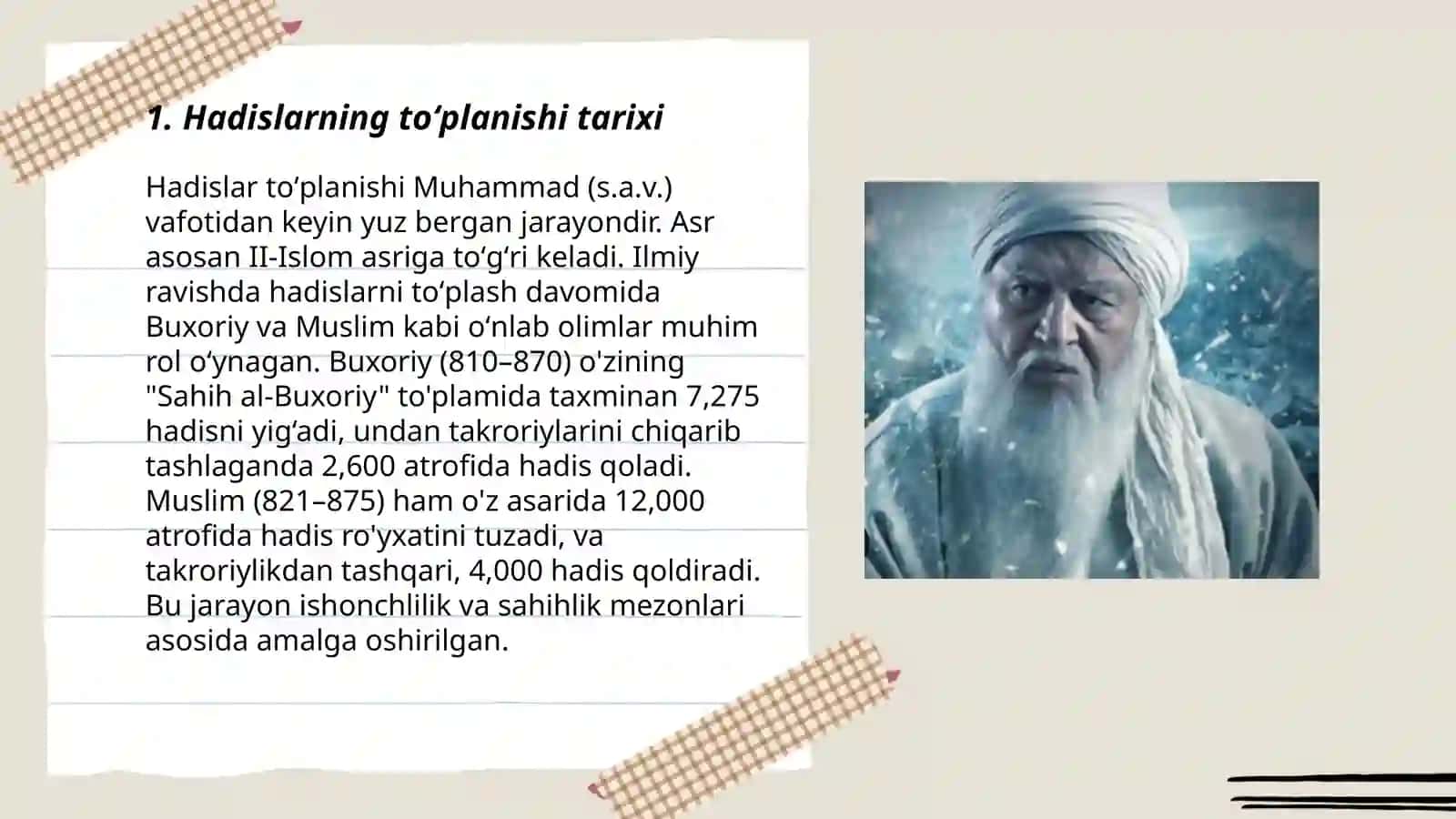 Hadislarning toʻplanishi. Buyuk muhaddislar Imom al-Buxoriy va At-Termiziy faoliyati 3