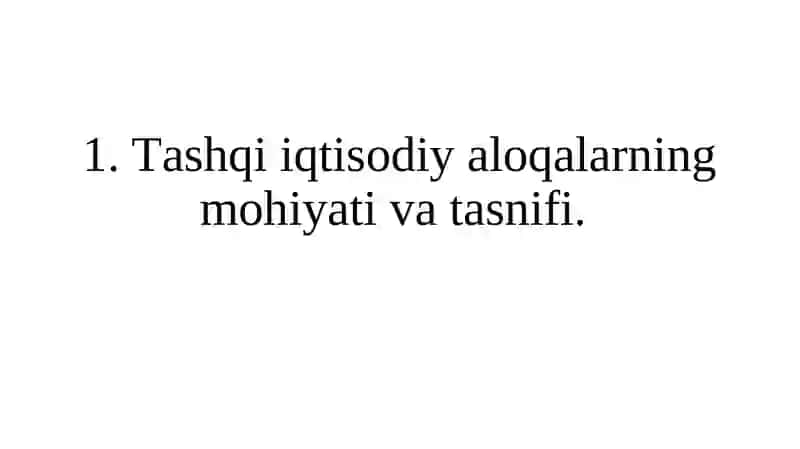 Mintаqаlаrningtаshqiiqtisоdiyаlоqаlаrivаekspоrtniko’pаytirishyo‘llаri 3