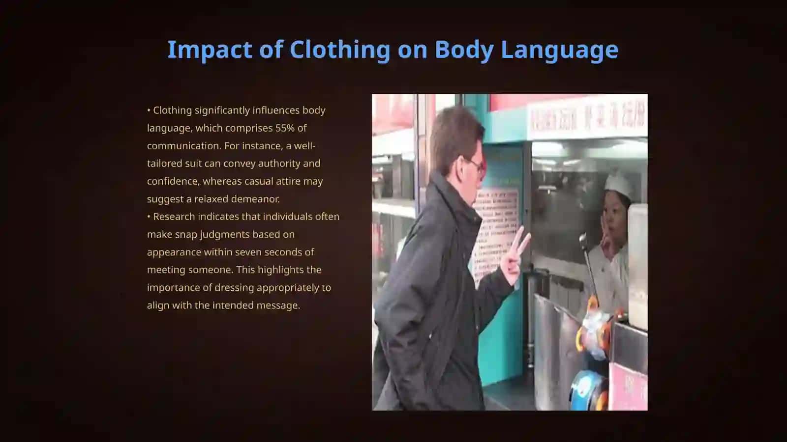 Dressing perfectly body movement vocal qualities 3