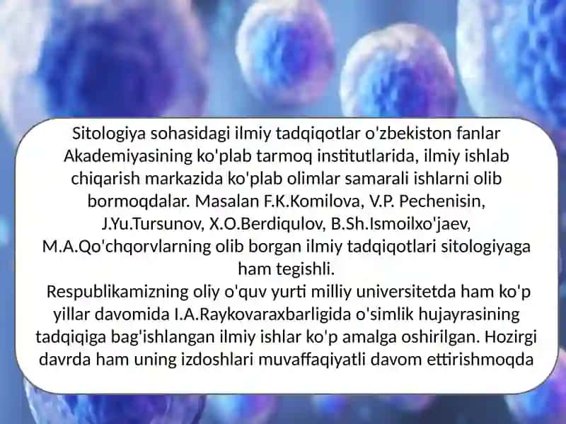 Sitologiya faniga O'zbekiston olimlarining qo'shgan hissalari 3