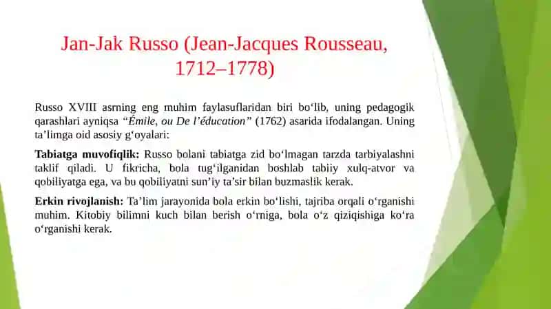 XVIII asrda Jan-Jak Russo, T. Jefferson, B.Franklin va boshqalarning pedagogik fikrlari 3