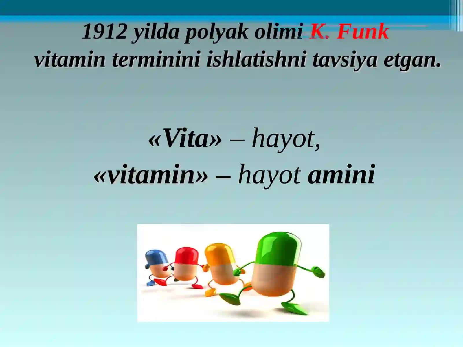 Vitaminlar. Suvda va yog`da eriydigan vitaminlar 3