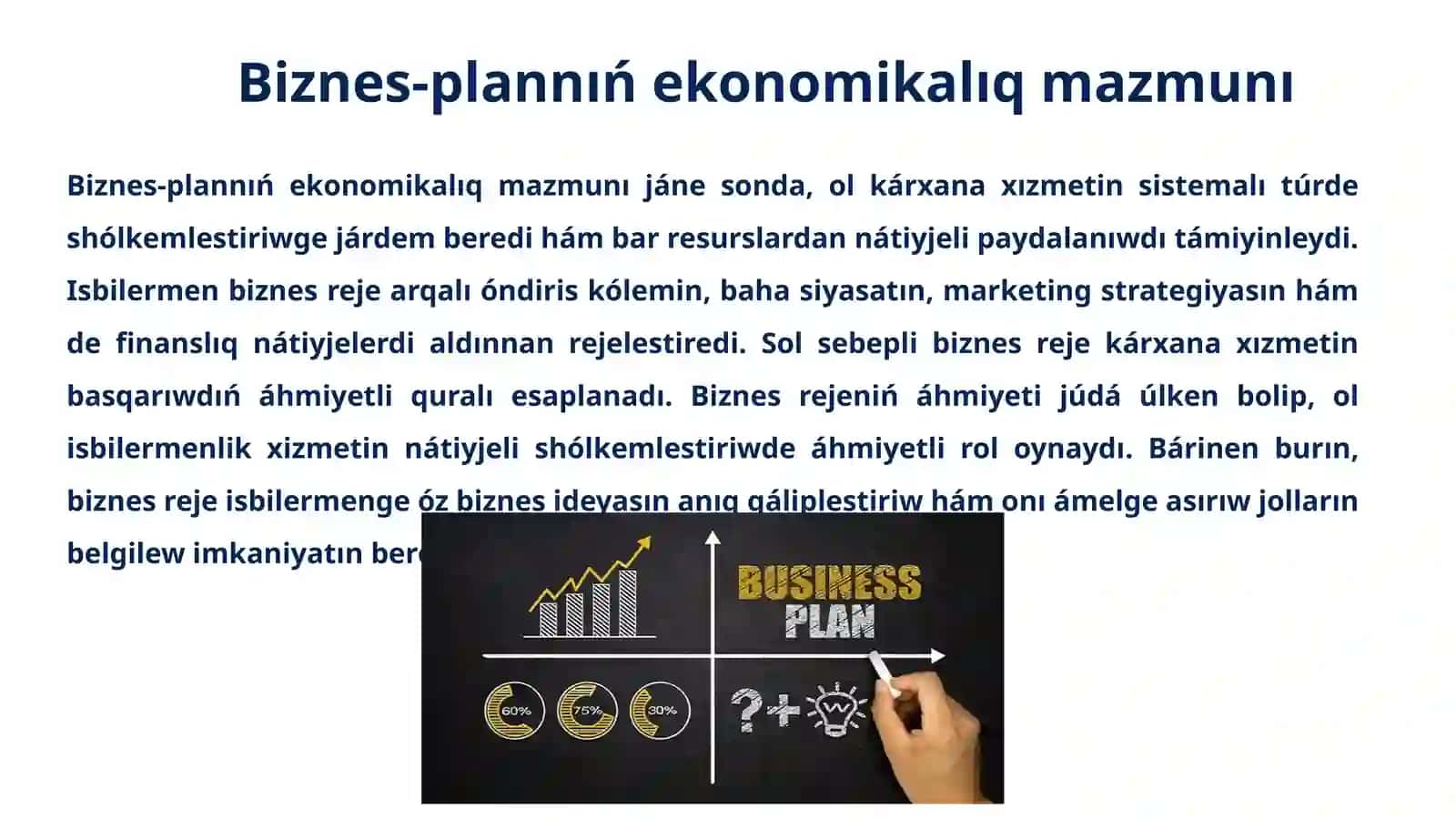 Biznesrejenińekonomikalıqmazmunıhámáhmiyeti,biznesrejedúziwbasqıshlarıhámshártsharyatları 3