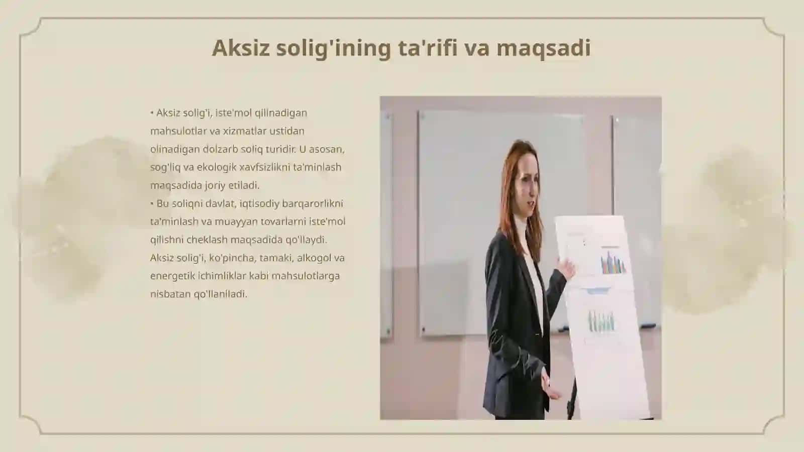 Aksiz solig'i va uning xususiyatlari 3