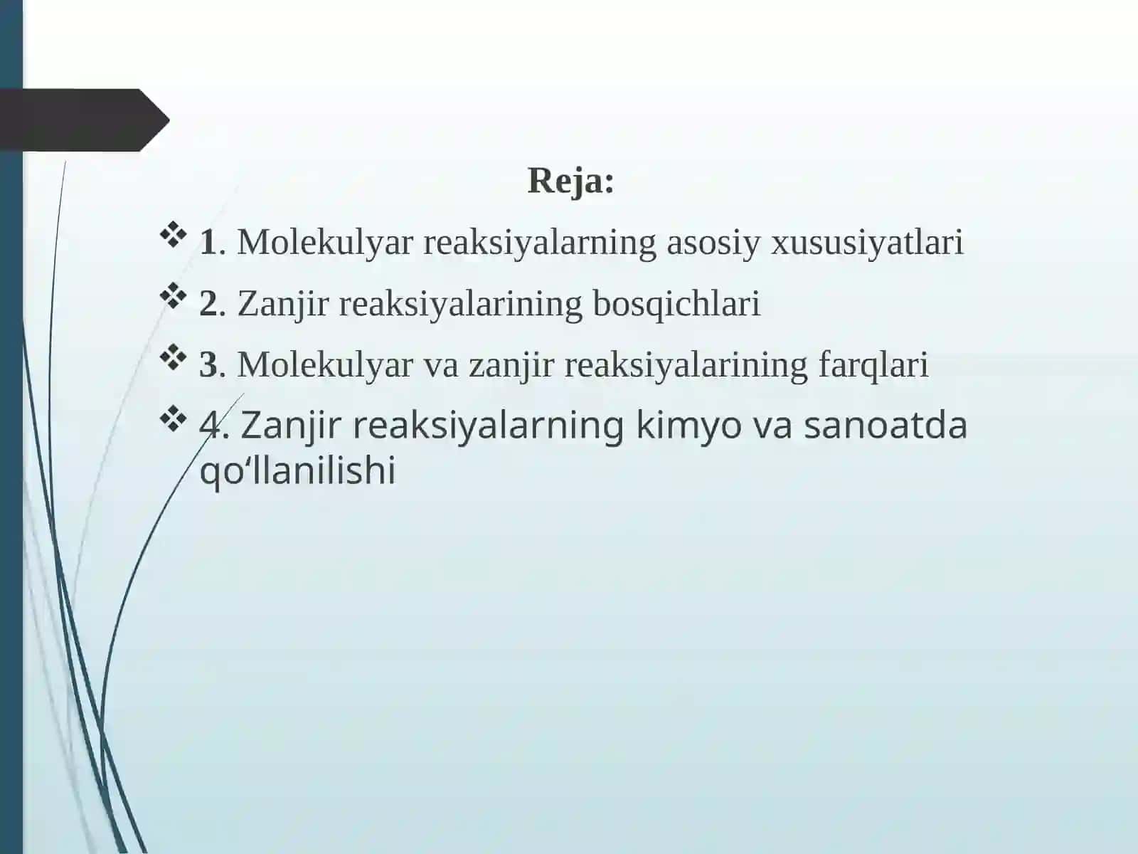 Molekulyar reaksiyalar, Zanjir reaksiyalar 3