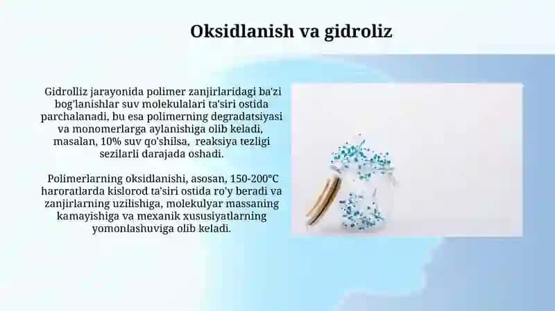 Polimerlarning kimyoviy o'zgarishlari 3