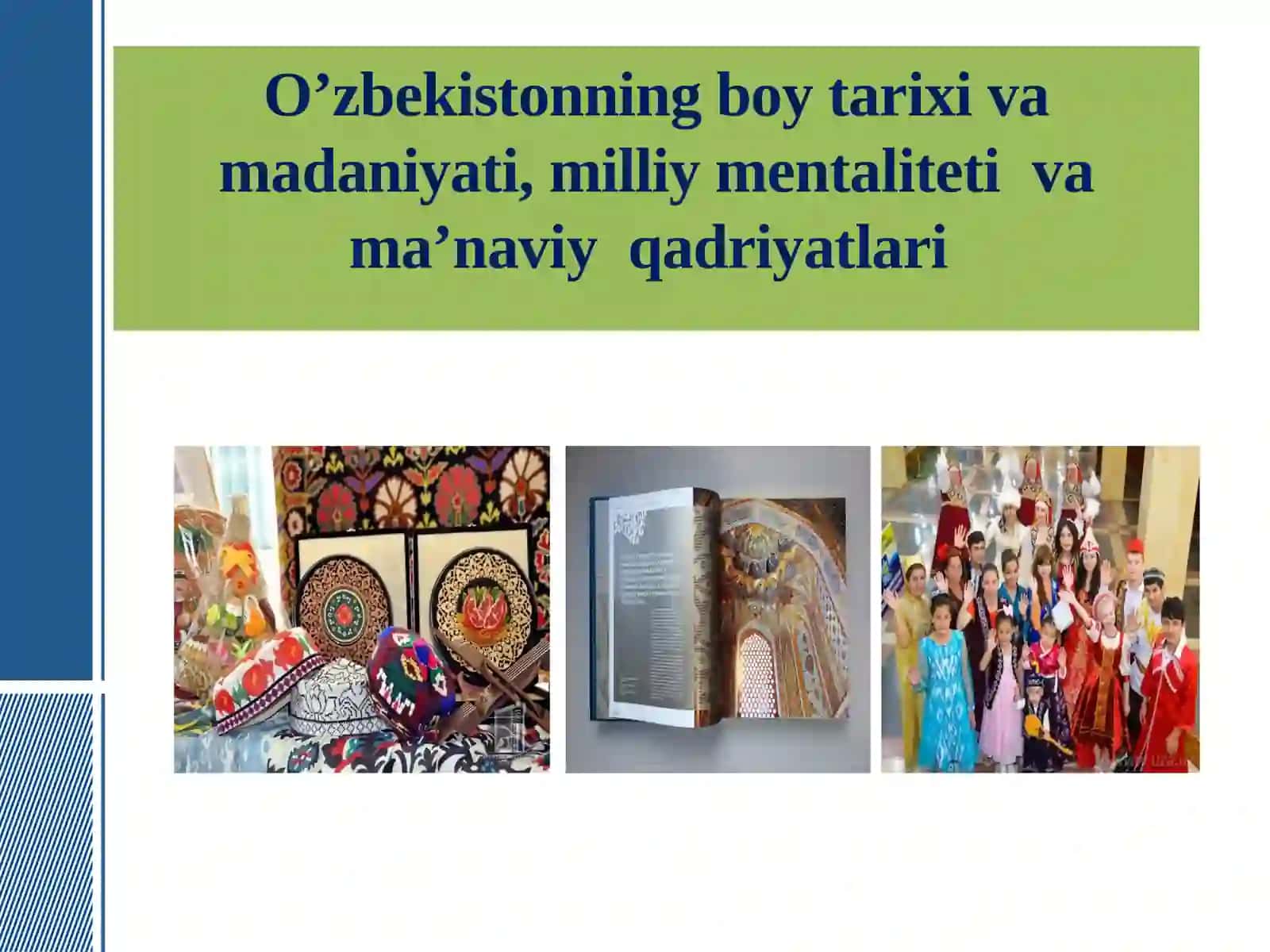 Mustaqillik yillarida O‘zbekistonda ma’naviy-madaniy taraqqiyot. Ta’lim sohasida amalga oshirilgan islohotlar 3