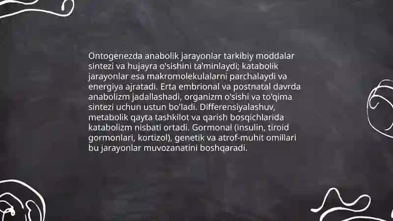 Anabolik va katabolik jarayonlarni ontogenezda o'zgarib borishi 3