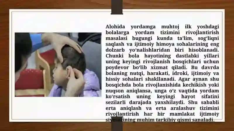 Alohida yordamga muhtoj ilk yoshdagi bolalarga yordam tizimini rivojlanishining dolzarb masalalari (TAQDIMOT) 3
