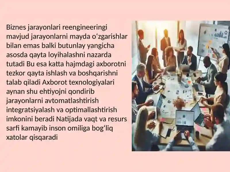 Biznes jarayonlarini reengineering qilishda axborot texnologiyalarining oʻrni 3