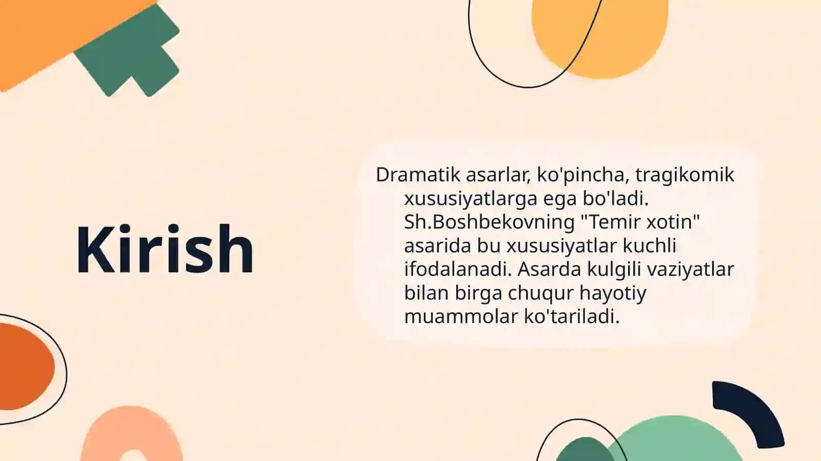 Dramatik asarlarda tragikomik xususiyatlar. Sh.Boshbekovning "Temir xotin" asari misolida 3