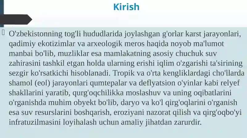 O’zbekiston g’orlari. O’zbekiston muzliklari Tropik va O’rta kengliklardagi cho’l va chala cho’llardaeoljarayonlari.qirg’oqlarnio’rganishningilmiyvaamaliyahamiyati 3