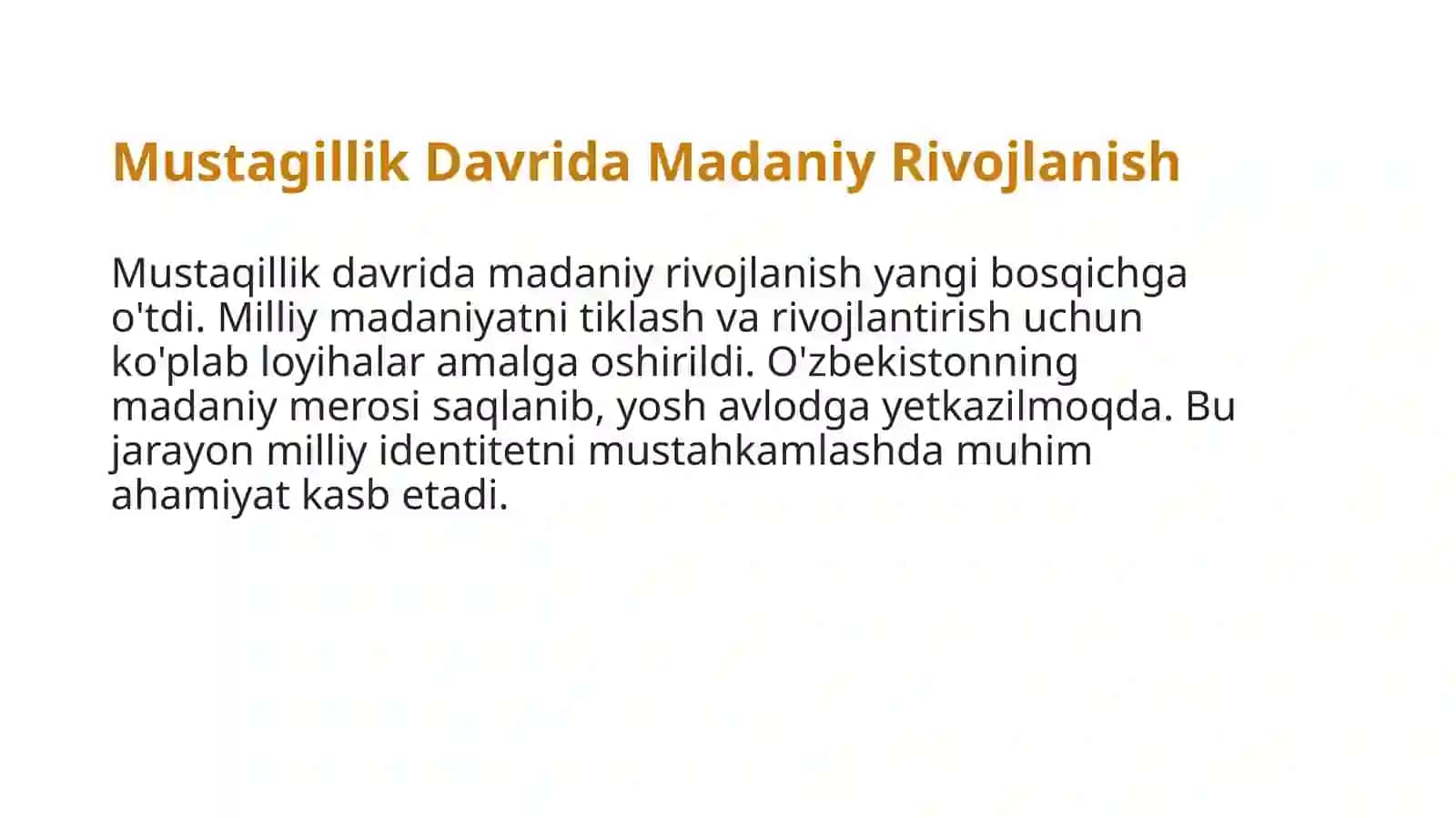 Mustagillik yillarida madaniy va manaviy taraqqiyot 3