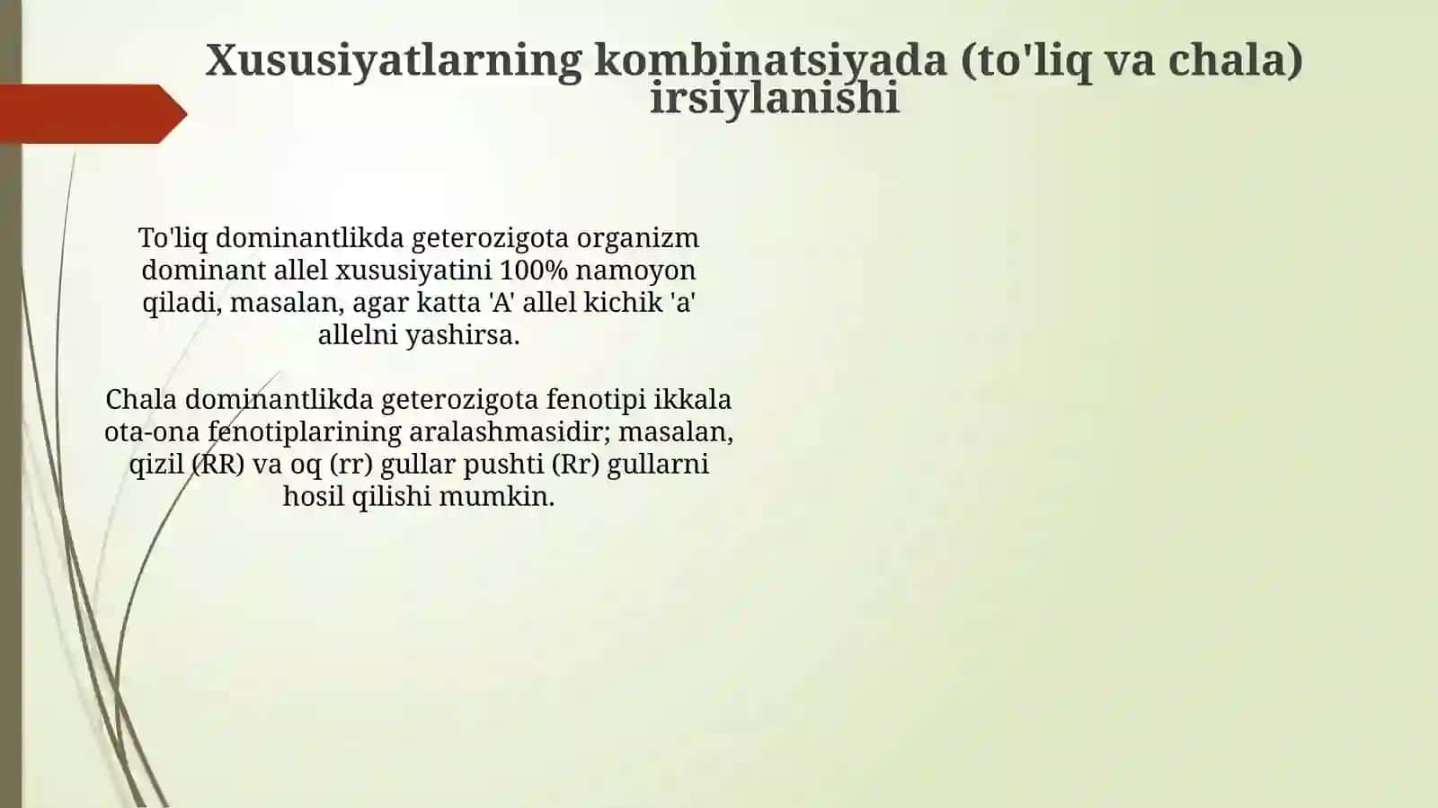 Belgilarning birikkan holda (toʻliq va notoʻliq) nasldan-nasiga berilishi 3