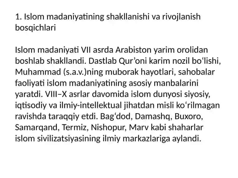 Islom madaniyatining tarkib topishi va rivojlanishi. Markaziy Osiyolik buyuk hadisshunos olimlar va ularning islom madaniyatiga qo‘shgan hissalari 3