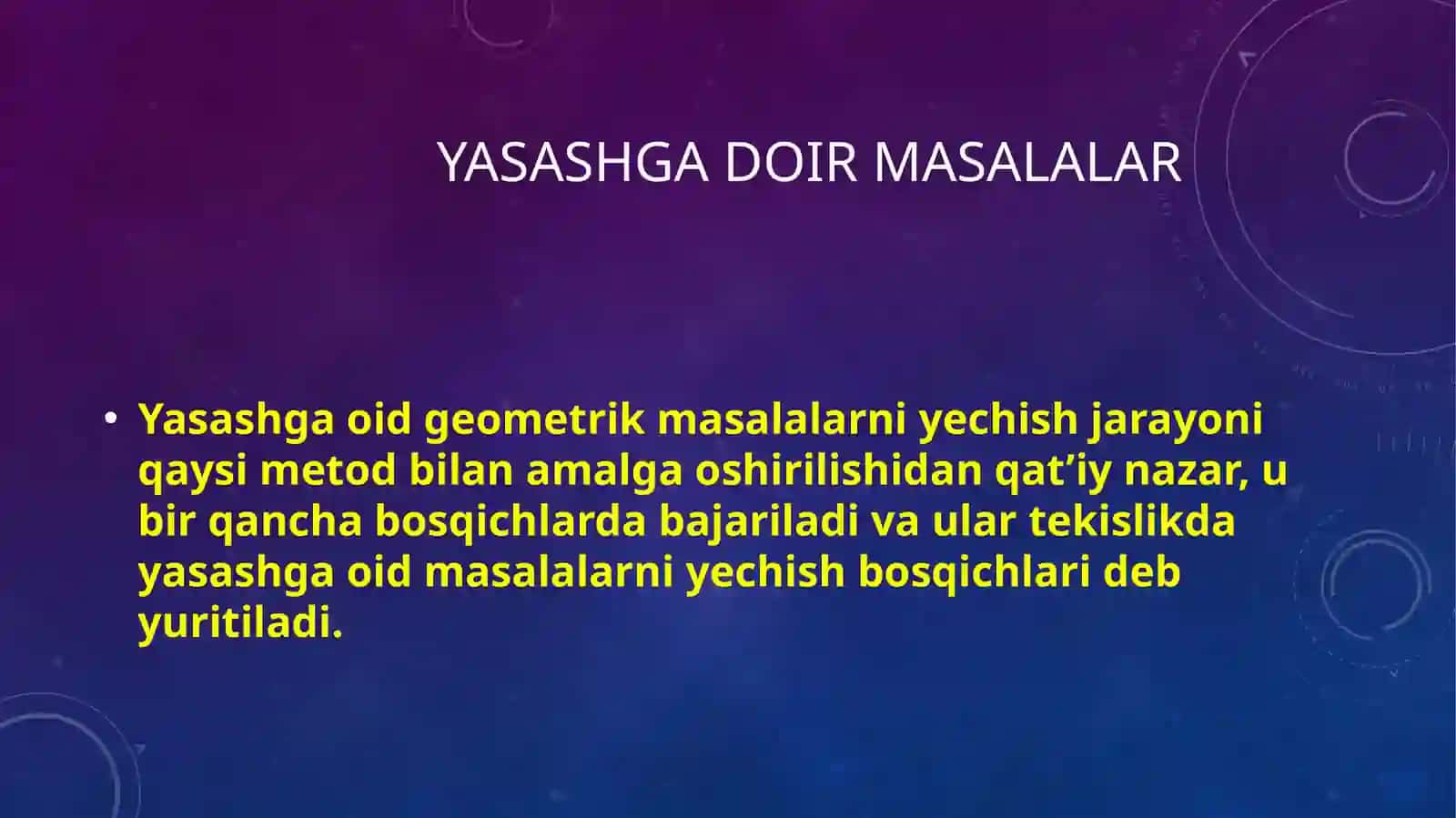 Yasashga doir masalalar, ularni yechish bosqichlari 3