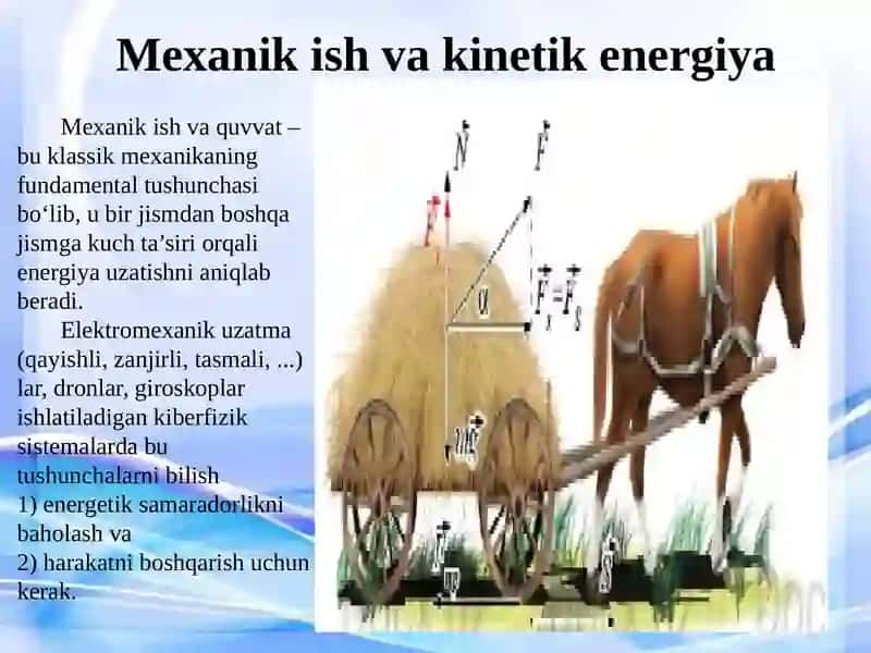 Mexanik ish va quvvat. Mexanik energiya. Kinetik va potensial energiyalarning ish va kuch bilan bog‘liqligi. Mexanikada energiyaning saqlanish qonuni. 3