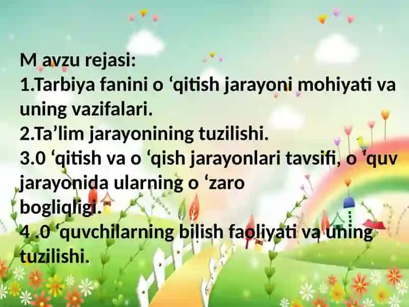 M avzu. Tarbiya fanini o‘qitish jarayoni yaxlit tizim sifatida 3