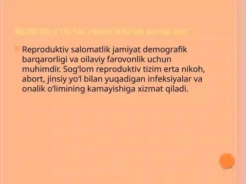 Reproduktiv salomatlik. Maslahatlash asoslari. Reproduktiv salomatlikni saqlash choralari. 3